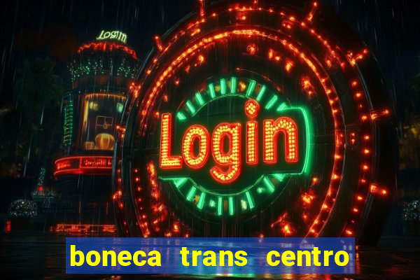 boneca trans centro de s o paulo capital e regi o skokka